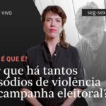 Por que tanta violência na campanha eleitoral? - 27/09/2024 - Tv Folha