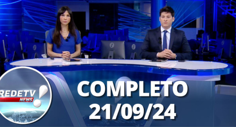 RedeTV News (21/09/24) | Completo