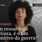 Com cessar-fogo em Gaza, este é o fim definitivo da guerra? - 20/01/2025 - Tv Folha