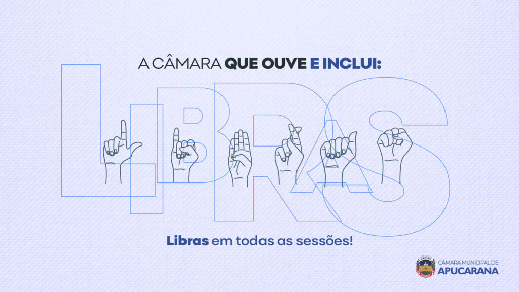 Acessibilidade na Câmara de Apucarana: informação para todos