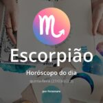 Horóscopo de Escorpião: veja a previsão para hoje, quinta-feira (27/03/2025)