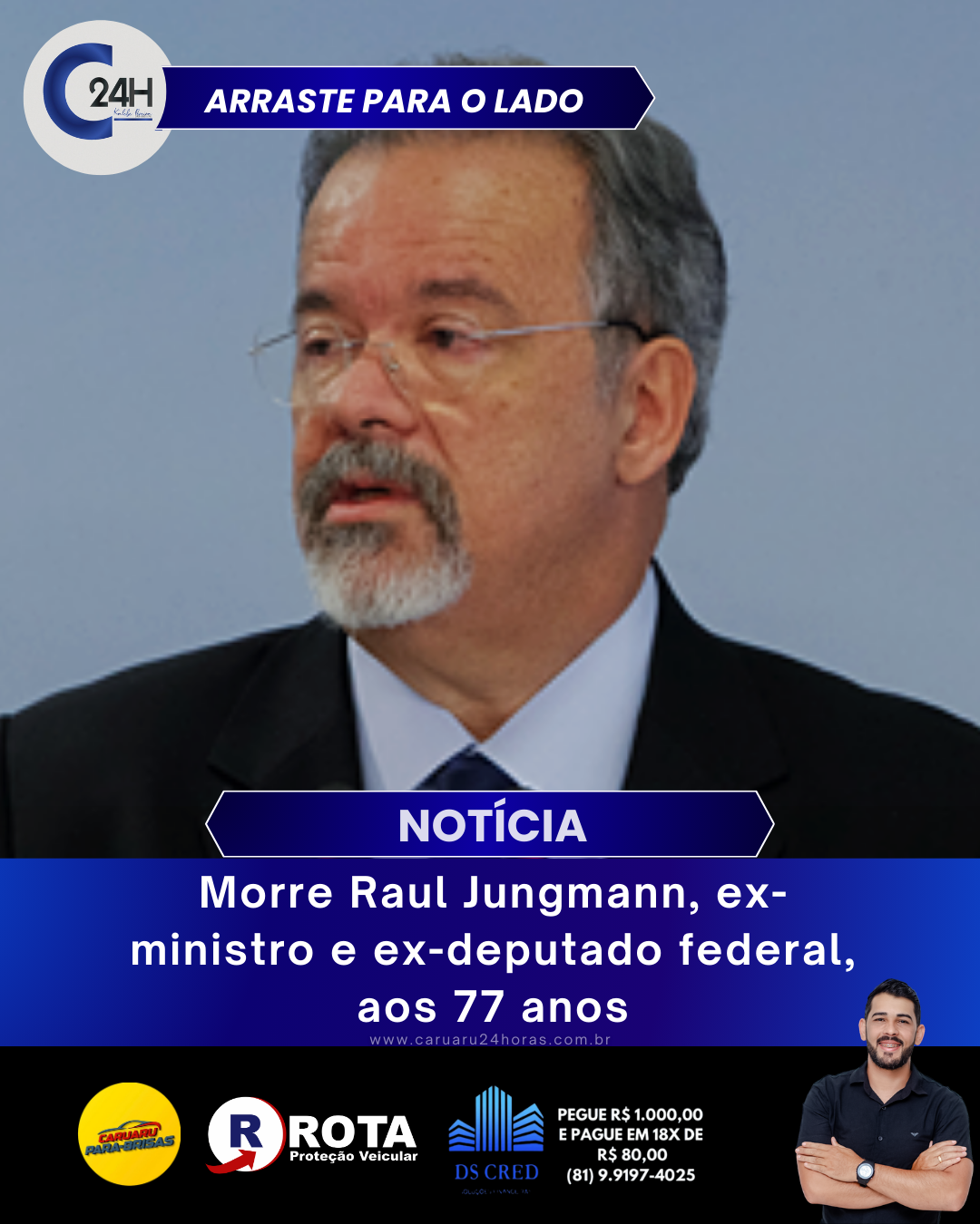 Morre Raul Jungmann, ex-ministro e ex-deputado federal, aos 77 anos