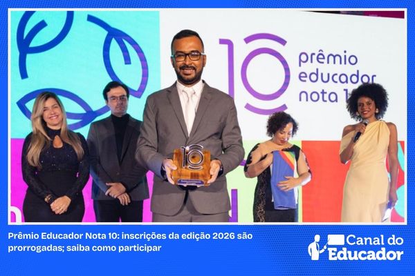 Professores premiados no Prêmio Educador Nota 10
